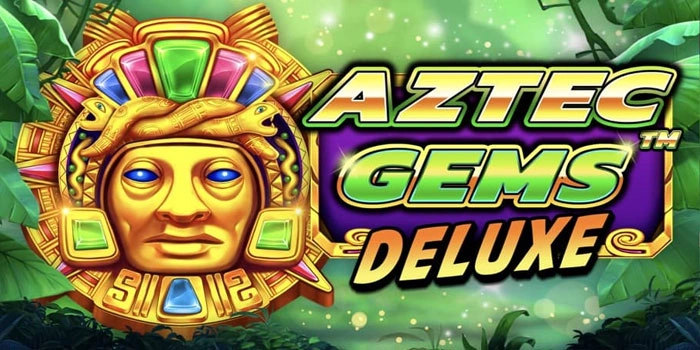 Tips Agar Menang besar Di Aztec Gems Deluxe