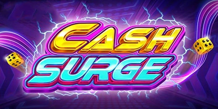 Rahasia Mendapatkan Jackpot Dengan Mudah Di Slot Cash Surge