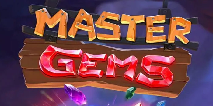 Tips Menang Besar Di Slot Online Master Gems