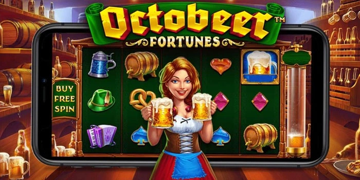 Langkah Pemain Slot Octobeer Fortunes Hasilkan Cuan Besar
