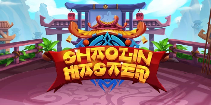 Teknik Gacor Untuk Pemain Pemula Slot Shaolin Master
