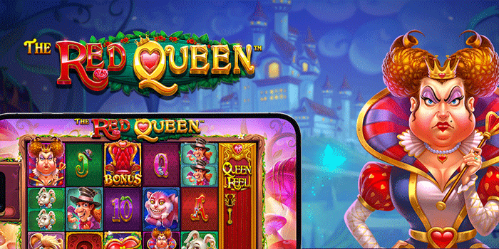 Cara Cerdas Memanfaatkan Bonus Game The Red Queen Cara Cerdas Memanfaatkan Bonus Game The Red Queen